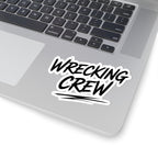 Wrecking Crew Kiss-Cut Sticker – Bold Script Decal for Laptops, Skateboards & Gear