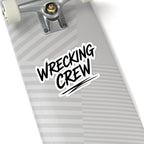 Wrecking Crew Kiss-Cut Sticker – Bold Script Decal for Laptops, Skateboards & Gear